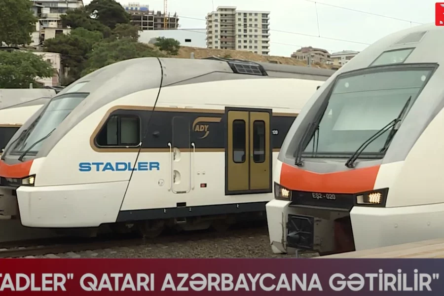 "4"STADLER" qatarı Azərbaycana gətirilib - VİDEO