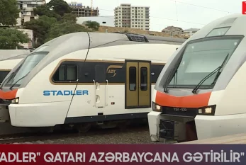 "4"STADLER" qatarı Azərbaycana gətirilib - VİDEO