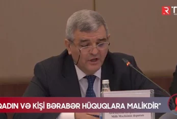 "Qadın və kişi bərabər hüquqlara malikdir" - VİDEO