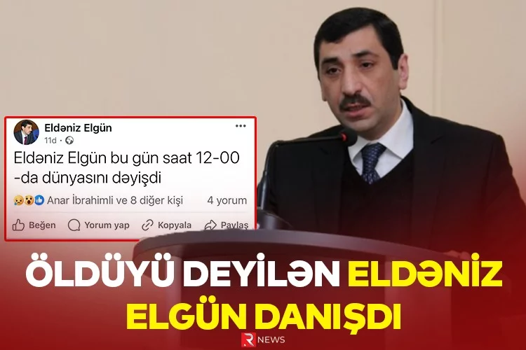 Öldüyü deyilən Eldəniz Elgün DANIŞDI - ÖZƏL VİDEO