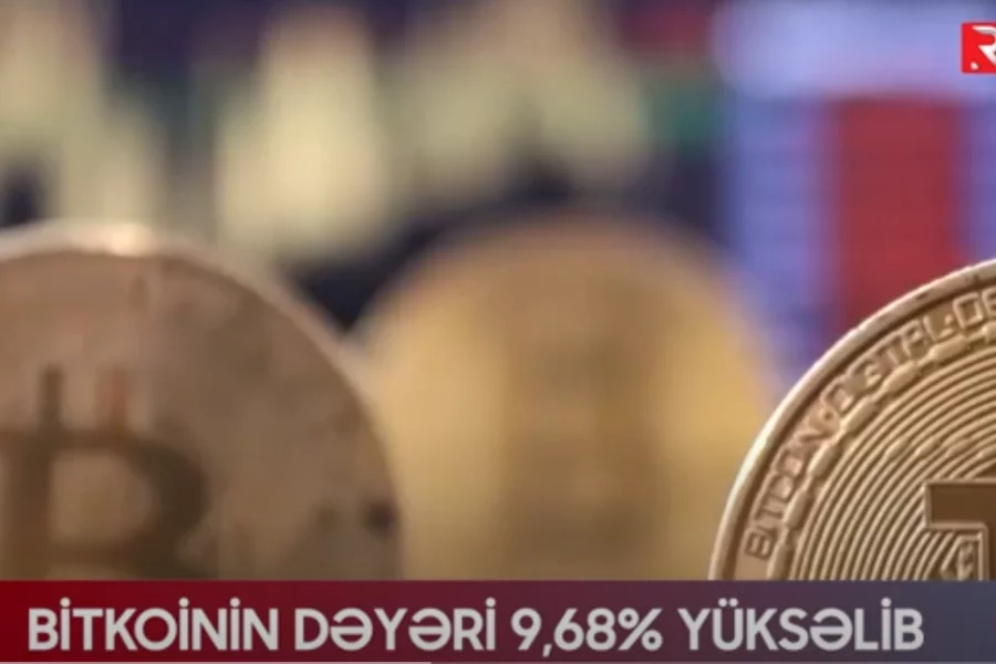 Bitkoinin dəyəri 9,68% yüksəlib - VİDEO