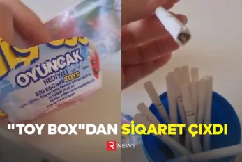 Bakıda marketdən alınan "toy box"dan SİQARET ÇIXDI