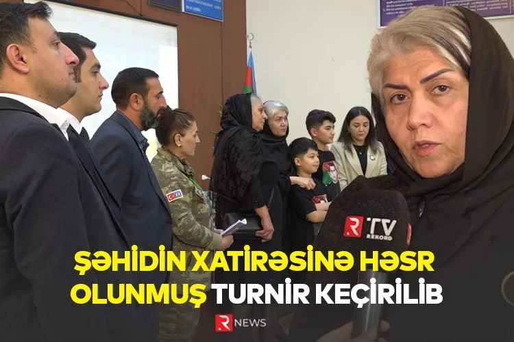 Şəhidin xatirəsinə həsr olunmuş turnir keçirildi - VİDEO