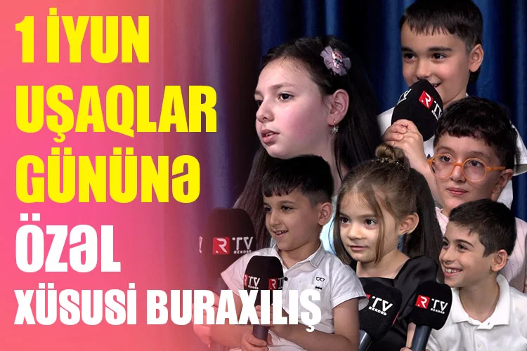 UŞAQLARLA SƏMİMİ SÖHBƏT: HEÇ YERDƏ EŞİTMƏDİYİNİZ CAVABLAR... - UŞAQLAR GÜNÜ RTV - DƏ