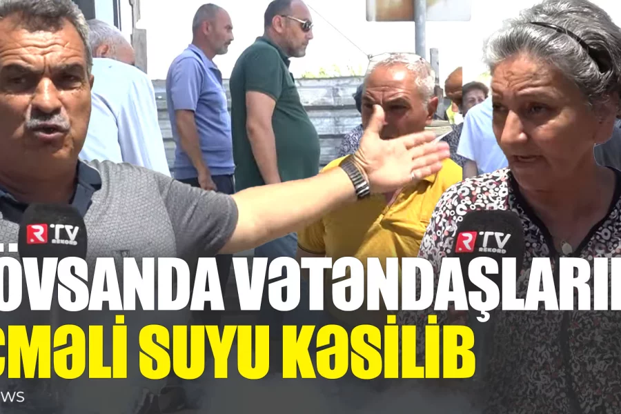 Hövsanda içməli su problemi: 