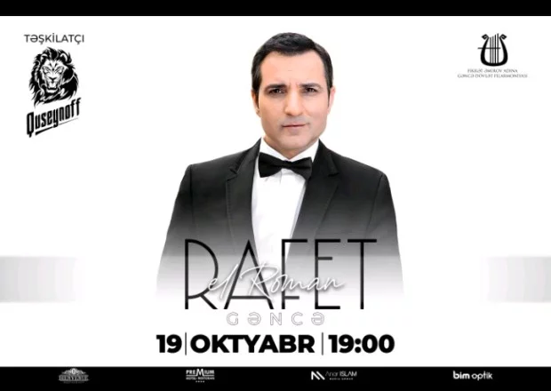 Rafet El Roman Gəncədə bu tarixdə konsert verəcək - Təşkilatçı məşhur iş adamıdır