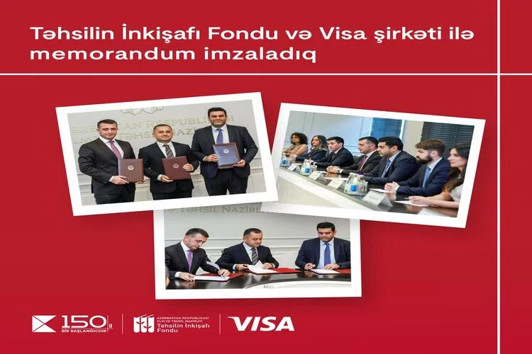 Kapital Bank Təhsilin İnkişafı Fondu və “Visa” şirkəti arasında MEMORANDUM İMZALADI