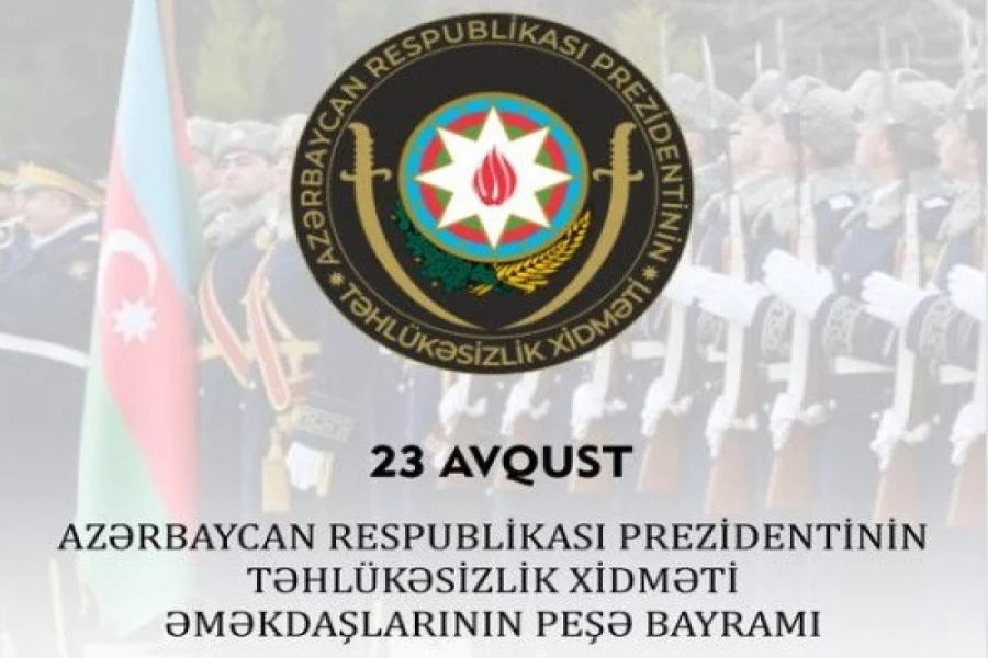 Bu gün Prezidentin Təhlükəsizlik Xidməti əməkdaşlarının peşə bayramıdır