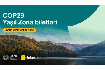 COP29 Yaşıl Zona biletləri artıq satışdadır 