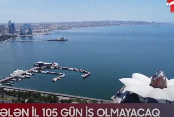 Gələn il 105 gün iş olmayacaq - VİDEO