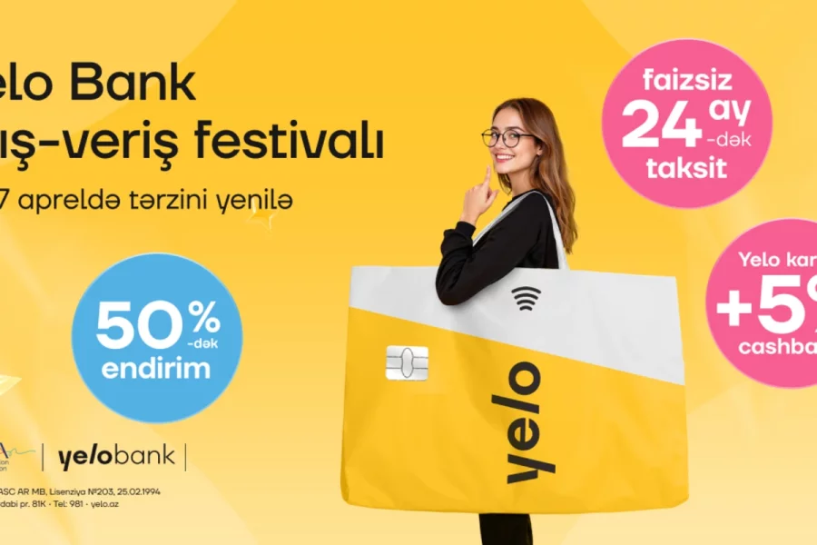 Yelo Bank Alış-Veriş Festivalı başlayır! 